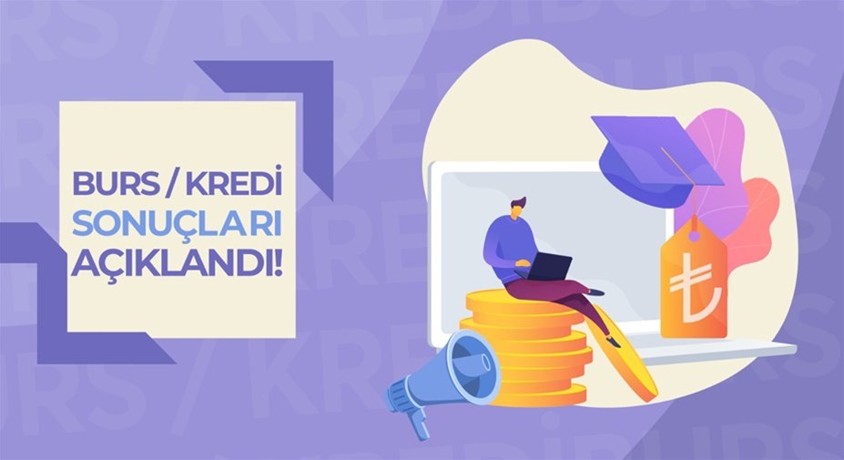 Burs/Kredi Sonuçları Açıklandı