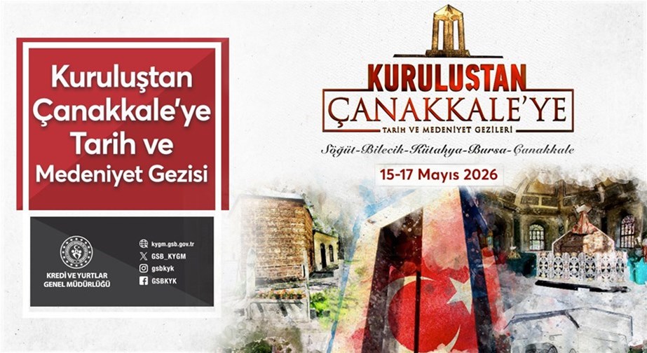 Kuruluştan Çanakkale'ye Tarih ve Medeniyet Gezisi